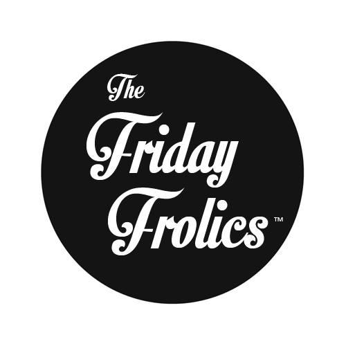 The Friday Frolics - Bar Crawl + Social Club
