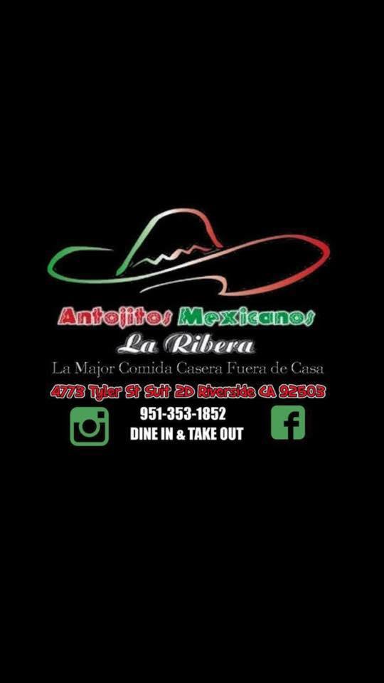 Antojitos Mexicanos 'La RIvera' 4773 tyler st suite 2D Riverside,ca 92503
