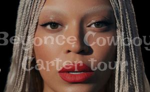 Beyoncé Cowboy Carter Tour: как попасть, что посмотреть и где поесть