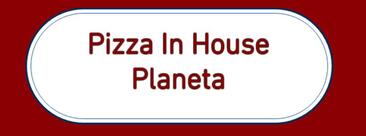 Pizza in House Planeta
