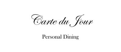 Carte du Jour, Personal Dining