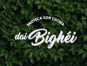 Enoteca con Cucina dai Bighei - Ristorante